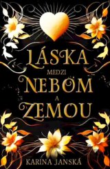 Láska medzi nebom a zemou