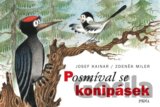 Posmíval se konipásek