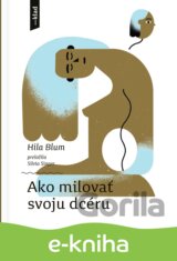 Ako milovať svoju dcéru