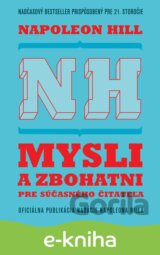 Mysli a zbohatni pre súčasného čitateľa