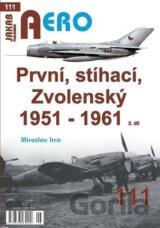 AERO 111 První, stíhací, zvolenský 1951 - 1961