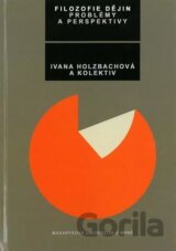 Filozofie dějin: problémy a perspektivy