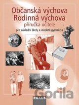 Občanská výchova 9 - Rodinná výchova pro ZŠ a víceletá gymnázia