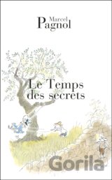 Le temps des secrets