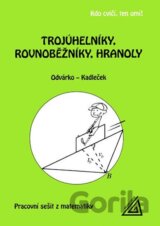 Trojúhelníky, rovnoběžníky, hranoly
