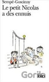 Le Petit Nicolas a des Ennuis