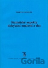 Statistické aspekty dobývání znalostí z dat