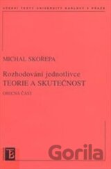 Rozhodování jednotlivce teorie a skutečnost