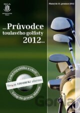 Průvodce toulavého golfisty 2012
