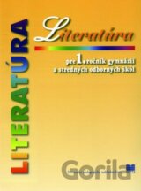 Literatúra pre 1. ročník gymnázií a stredných škôl