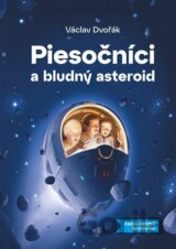 Piesočníci a bludný asteroid