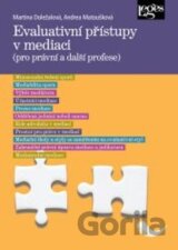 Evaluativní přístupy v mediaci