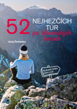 52 nejhezčích túr po slovenských horách