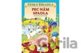 Česká říkadla / Pec nám spadla