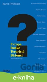 Evropa, Rusko, teroristé a běženci