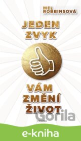 Jeden zvyk vám změní život