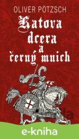 Katova dcera a černý mnich