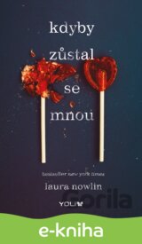 Kdyby zůstal se mnou