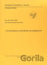 Vlastnosti a použitie materiálov