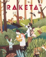 Raketa 16 - Rodina