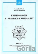 Kriminologie a prevence kriminality