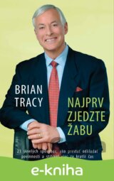 Najprv zjedzte žabu
