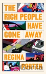 The Rich People Have Gone Away