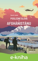 Poslední slova z Afghánistánu