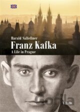 Franz Kafka - A Life in Prague