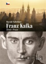 Franz Kafka - Život v Praze