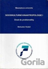 Sociokulturní kinantropologie I. - Úvod do problematiky