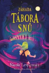 Záhada tábora snů
