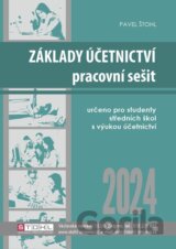 Základy účetnictví - pracovní sešit 2024