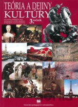Teória a dejiny kultúry pre 3. ročník SPgŠ, PaSA, PaKA