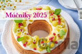 Múčniky 2025