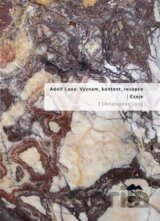 Adolf Loos: Význam, kontext, reception / Eseje