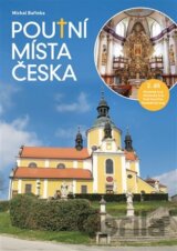 Poutní místa Česka II.