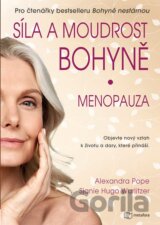 Síla a moudrost bohyně: Menopauza
