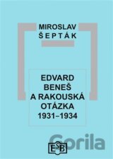 Edvard Beneš a rakouská otázka 1931-1934