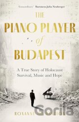 The Piano Player of Budapest