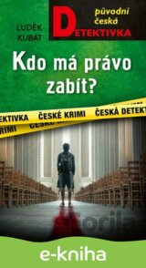 Kdo má právo zabít?