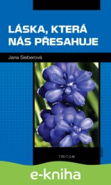 Láska, která nás přesahuje
