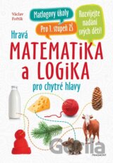 Hravá matematika a logika pro chytré hlavy