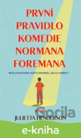 První pravidlo komedie Normana Foremana