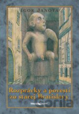 Rozprávky a povesti zo starej Bratislavy