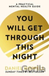 You Will Get Through This Night