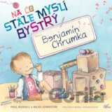 Na čo stále myslí bystrý Benjamín Chrumka