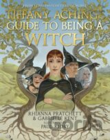 Tiffany Aching's Guide to Being A Witch