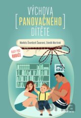 Výchova panovačného dítěte