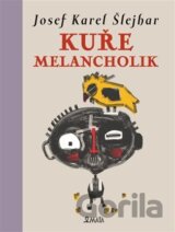 Kuře melancholik